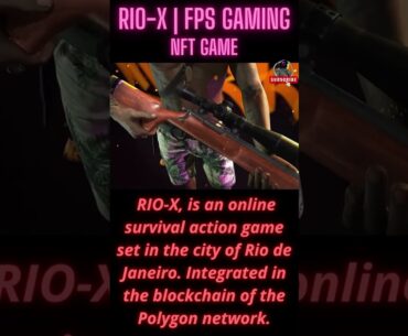 RIO-X | FPS Gaming |  NFT GAME |