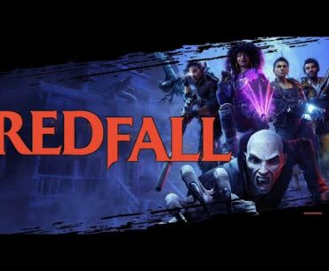 Redfall is an upcoming first-person shooter video