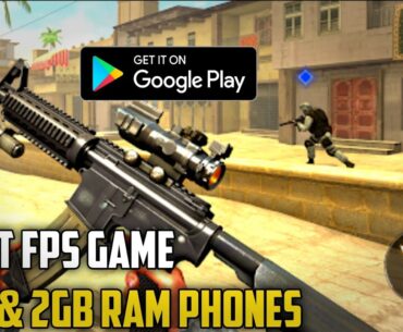 FPS Game For 1GB 2GB Ram Phones | Fps games for android