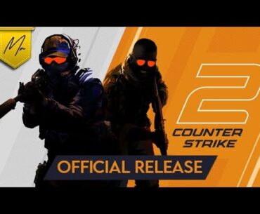 CS2 Official Release