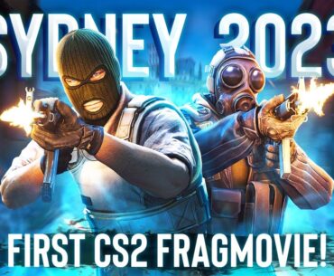 IEM SYDNEY 2023 - CS2 FRAGMOVIE