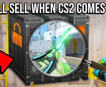 "I Will Sell My SKINS When CS2 Comes Out"