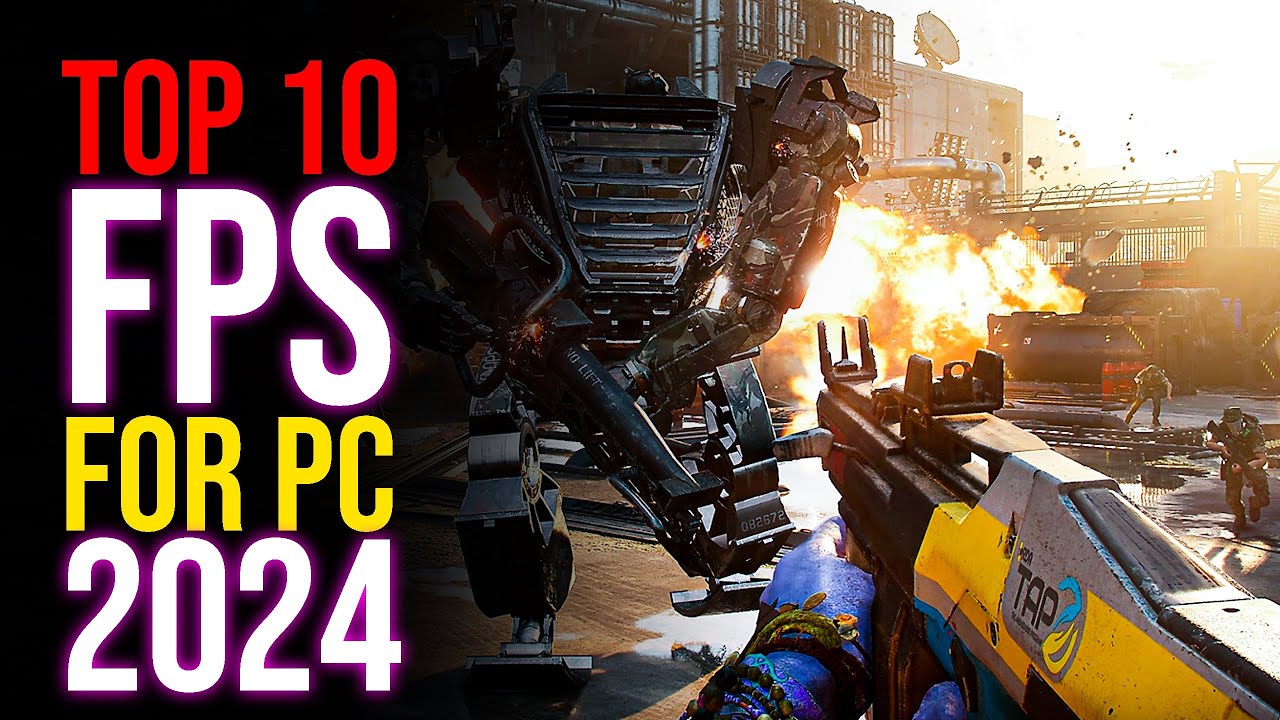 Top 10 Best FPS Games To Play In 2024 For PC / Best FPS 2024 FPSHUB