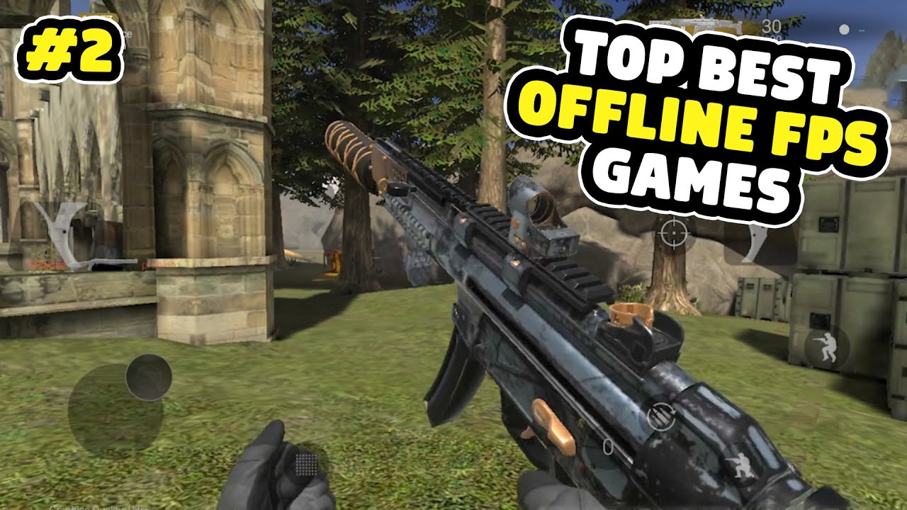 Top 7 Best Offline FPS Games for Android & iOS 2024 Best FPS Games