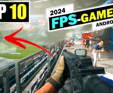 Top 10 Best FPS Games For Android & iOS Of 2024 | Best FPS Games on Mobile @zimbola