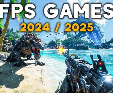 TOP 30 NEW Upcoming FPS Games of 2024 & 2025