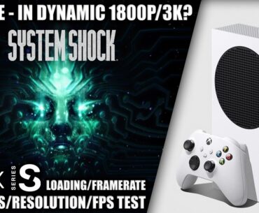 System Shock - Xbox Series S Gameplay + FPS Test