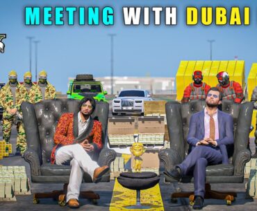 GTA 5 : PRESIDENT'S MEETING WITH DUBAI KING || BB GAMING