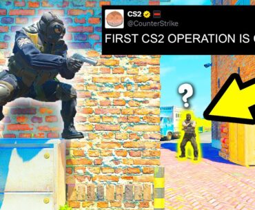 FIRST CS2 OPERATION COMING IN 2 DAYS? - CS2 BEST MOMENTS