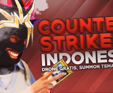 CS2 Indonesia - Drone Gratis, Summon Teman, Stuck