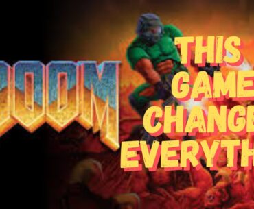 This Is Why DOOM Revolutionized First Person Shooter Video Games!