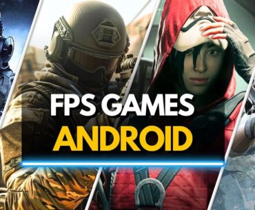 Top 50 Best FPS Games for Android 2024