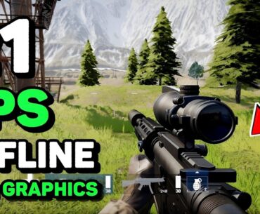 21 Best Offline FPS Games High Graphics For Android 2024