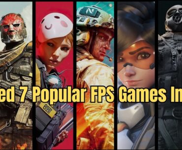 I Played 7 Popular FPS Games