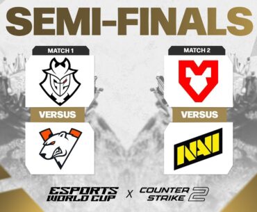 EWC 2024 CS2 - Semifinals Playoffs Stage