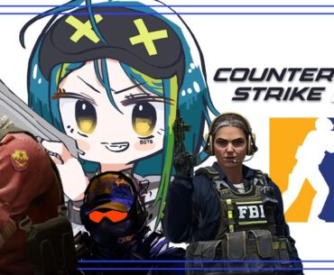 【COUNTER-STRIKE 2】Unlocking premier tonight.. for sure?!【#VSPOEN #RemiaAotsuki】