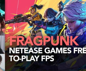 NetEase Games Free-to-play fps game called FragPunk