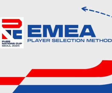 PNC 2024 - EMEA Player Selection Method