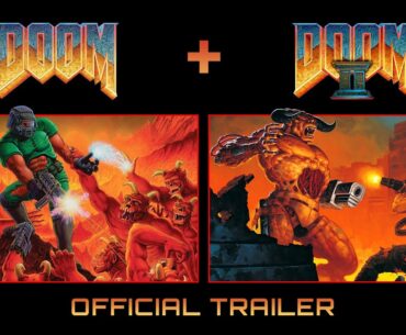 DOOM + DOOM II | Official Trailer