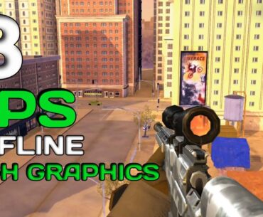 Top 8 Best Offline FPS Games High Graphics For Android 2024 | FPS OFFLINE