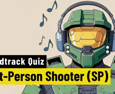 Erkennst du diese Egoshooter an ihrer Musik? - Soundtrack Quiz First-Person Shooter (Singleplayer)