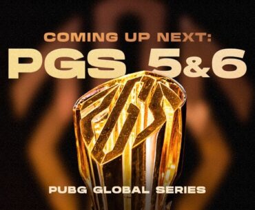 Coming up next: PUBG Global Series 5 & 6