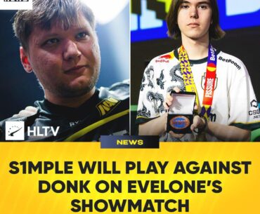 Donk vs S1mple is happening today!