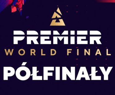 BLAST Premier: World Final 2024 | 18+ | Dzień 4 | Półfinały